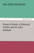 Poetical Works of Edmund Waller and Sir John Denham