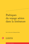 Poetiques Du Voyage Aerien Dans La Litterature