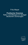 Poetischer Kosmos - Mayer, Fritz