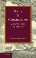 Poetry and Contemplation: A New Preface to Poetics