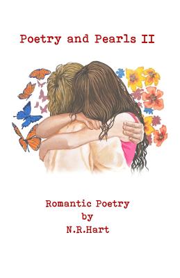 Poetry and Pearls: Romantic Poetry Volume II - Hart, N R