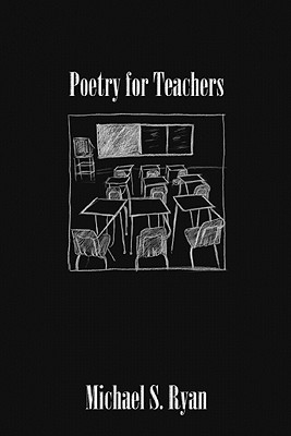 Poetry for Teachers - Jones, Alison, and Ryan, Michael S