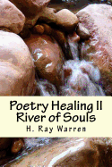 Poetry Healing II: River of Souls