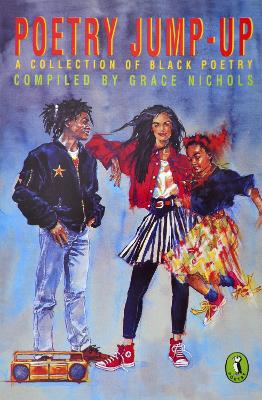 Poetry Jump-up: An Anthology of Black Poetry - Nichols, Grace