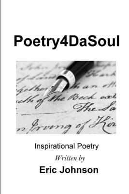 Poetry4DaSoul - Johnson, Eric