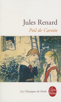 Poil de Carotte - Renard, Jules