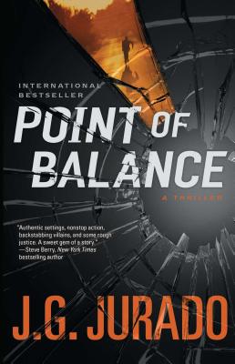 Point of Balance: A Thriller - Jurado, J G