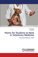 Points for Students to Note in Veterinary Medicine