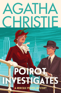 Poirot Investigates: A Hercule Poirot Collection: The Official Authorized Edition