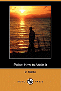 Poise: How to Attain It (Dodo Press)