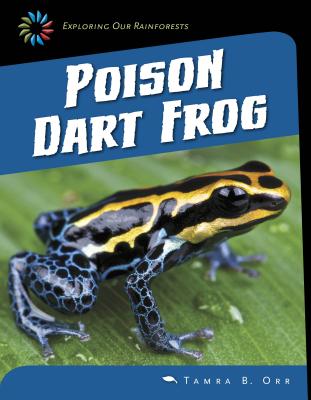 Poison Dart Frog - Orr, Tamra B