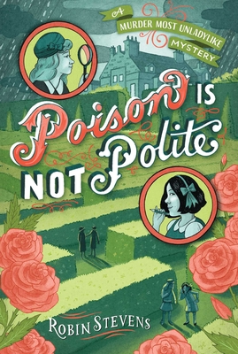 Poison Is Not Polite - Stevens, Robin