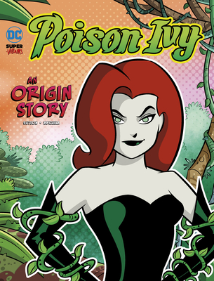 Poison Ivy: An Origin Story - Sutton, Laurie S