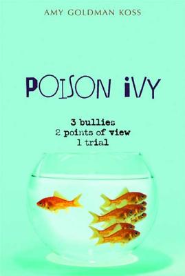 Poison Ivy - Koss, Amy Goldman