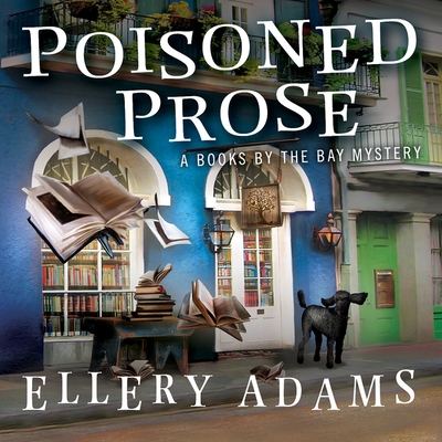 Poisoned Prose - Adams, Ellery, and White, Karen (Read by)