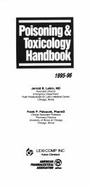 Poisoning and Toxicology Handbook 1993-94 - Paloucek, Frank P, and Leikin, Jerrold B, M.D.