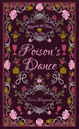 Poison's Dance: A Twelve Dancing Princesses Retelling