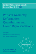 Poisson Geometry, Deformation Quantisation and Group Representations