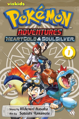 Pokmon Adventures: Heartgold and Soulsilver, Vol. 1 - Kusaka, Hidenori, and Yamamoto, Satoshi