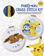 PokMon Cross Stitch Kit: Includes Patterns and Materials to Stitch Pikachu & Piplup, & Evee, and Charts for 16 Other PokMon Projects