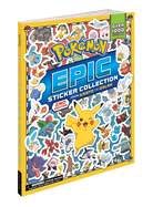 Pokmon Epic Sticker Collection 2nd Edition: From Kanto to Galar