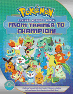 Pokmon Trainer Activity Book: From Trainer to Champion!
