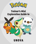Pokmon: Trainer's Mini Exploration Guide to Unova