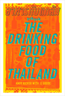 Pok Pok The Drinking Food Of Thailand: A Cookbook