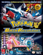 Pokemon Battle Revolution: The Official Pokemon Battle Revolution Strategy Guide - Pokemon USA Inc