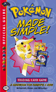 Pokemon Made Simple! - Wizards of the Coast, and McDermott, Will