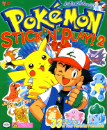 Pokemon Stick N Play Book, Volume 2 - Artists, Pokemon, and Viz Media, and Viz Communications (Creator)