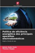 Poltica de eficincia energtica dos principais aparelhos electrodomsticos