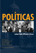 Polticas: Latina Public Officials in Texas