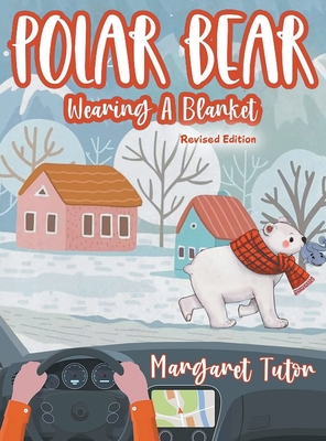 Polar Bear Wearing A Blanket - Tutor, Margaret