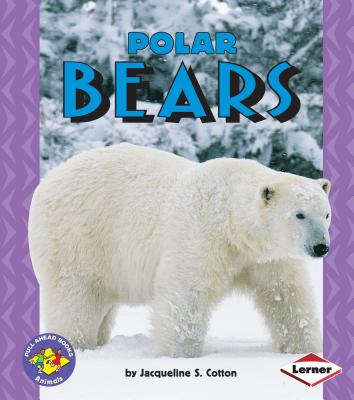 Polar Bears - Cotton, Jacqueline S