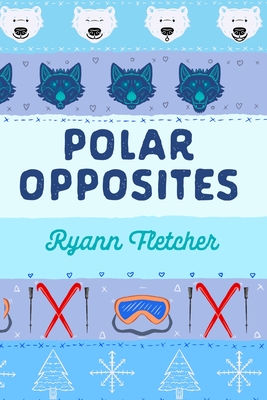 Polar Opposites - Fletcher