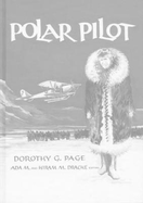 Polar Pilot: The Carl Ben Eilson Story