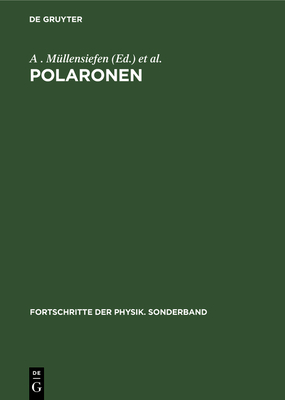Polaronen: ?bersetzung Aus Dem Russischen - Hhler, G (Editor), and M?llensiefen, A (Editor), and Niekisch, E a (Editor)