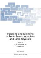 Polarons and Excitons in Polar Semiconductors and Ionic Crystals