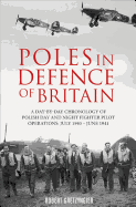 Poles in Defence of Great Britain: July 1940-June 1941