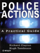 Police Actions: A Practical Guide