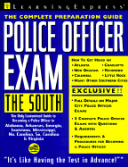 Police Officer Exam: The South: Complete Preparation Guide