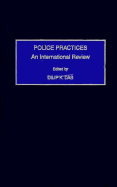 Police Practices: An International Review