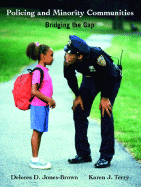 Policing and Minority Communities: Bridging the Gap