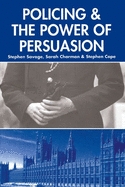 Policing and the Powers of Persuasion: The Changing Role of the Association of Chief and Police Officers