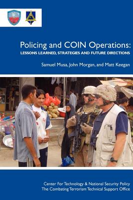 Policing Coin Operations: Lessons Learned, Strategies and Future Directions - Musa, Samuel, and Morgan, John, and Keegan, Matt