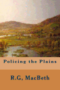 Policing the Plains