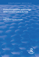 Policy Competition and Foreign Direct Investment in Europe