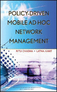 Policy-Driven Mobile Ad hoc Network Management