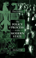 Policy Process in the Modern State - Hill, Michael